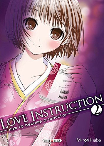 Love Instruction T02: How to become a seductor von SOLEIL