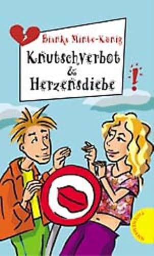 Knutschverbot und Herzensdiebe (Freche Mädchen – freche Bücher!)