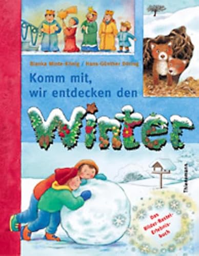 Komm mit, wir entdecken den Winter