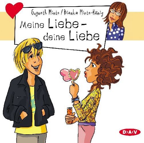 Meine Liebe - deine Liebe: Lesung: Lesung. Gesprochen von den Autorinnen von Der Audio Verlag