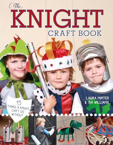 Knight Craft Book: 15 Things a Knight Can't Do Without von GMC Publications