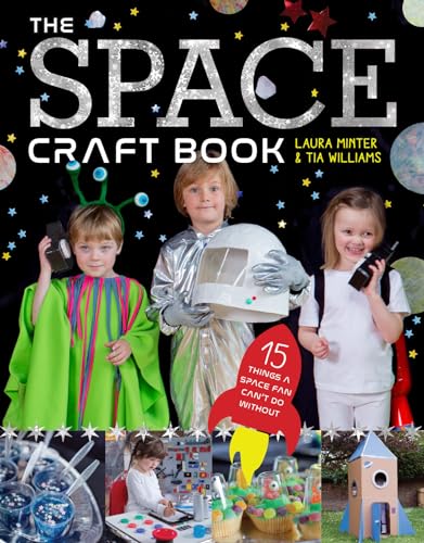 The Space Craft Book: 15 Things an Astronaut Can't Do Without!: 15 Things a Space Fan Can't Do Without! (Little Button Diaries) von GMC Publications