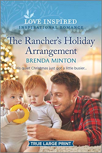 The Rancher's Holiday Arrangement (Mercy Ranch, 7, Band 6)