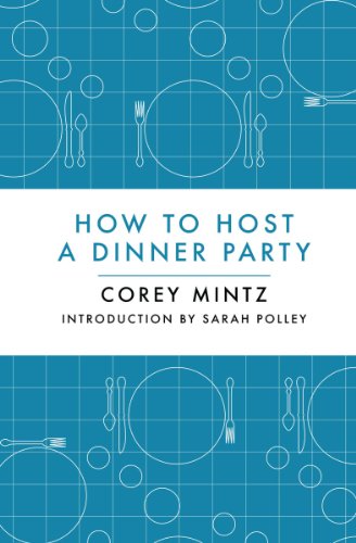 How to Host a Dinner Party von House of Anansi Press