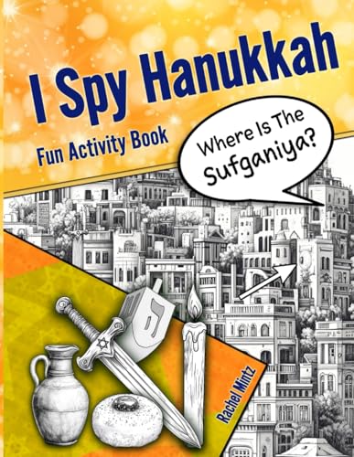 I Spy Hanukkah - Fun Activity Book: Jewish Holiday Picture Hunt, Search Challenge Puzzles | Visual Game for Kids & Adults I Spy Hanukkah - Fun Activity Book: Jewish Holiday Picture Hunt, Search Challenge Puzzles | Visual Game for Kids & Adults von Independently published