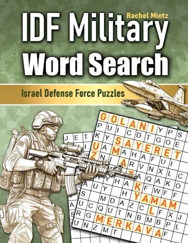IDF Military Word Search - Israel Defense Force Puzzles: IDF Armed Forces Units & Weapons Quizzes, Packed with Information & Images, Brain Games for Adults and Kids