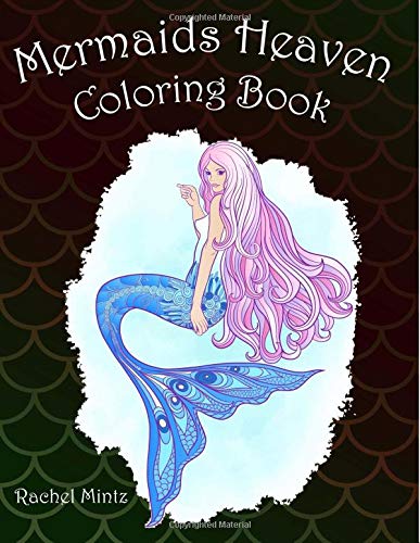 Mermaids Heaven - Coloring Book: Beautiful Underwater Fantasy Sirens - For Adults & Teenagers Mermaids Heaven - Coloring Book: Beautiful Underwater Fantasy Sirens - For Adults & Teenagers von CreateSpace Independent Publishing Platform