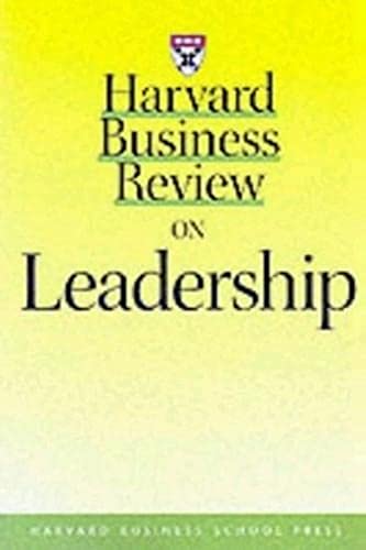 Harvard Business Review on Leadership: The Definitive Resource for Professionals (HARVARD BUSINESS REVIEW PAPERBACK SERIES)