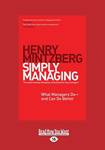 Simply Managing: What Managers Do - and Can Do Better: What Managers Do - And Can Do Better (Large Print 16pt) von ReadHowYouWant