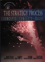 The Strategy Process: Concepts, Contexts, Cases : Global The Strategy Process: Concepts, Contexts, Cases : Global