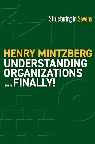 Understanding Organizations...Finally!: Structure in Sevens von Berrett-Koehler