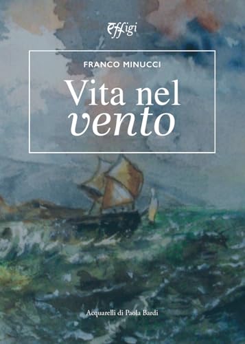 Vita nel vento von C&P Adver Effigi
