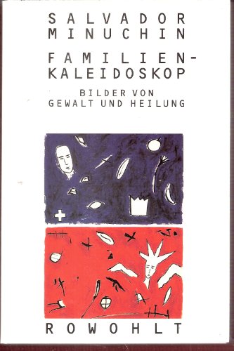 Familienkaleidoskop: Bilder von Gewalt und Heilung