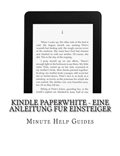 Kindle Paperwhite - Eine Anleitung fur Einsteiger von Createspace Independent Publishing Platform