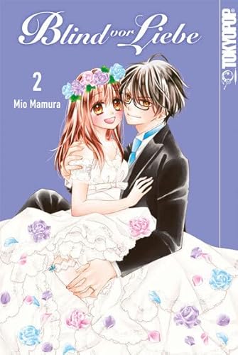 Blind vor Liebe 02 von TOKYOPOP GmbH