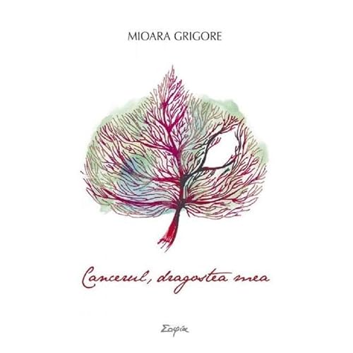 Cancerul. Dragostea Mea von Sophia