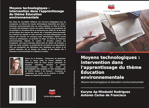 Moyens technologiques : intervention dans l'apprentissage du thème Éducation environnementale: Moyens technologiques et éducation environnementale von Editions Notre Savoir