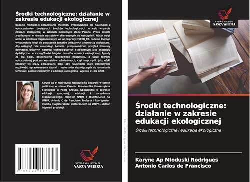 ¿rodki technologiczne: dzia¿anie w zakresie edukacji ekologicznej: ¿rodki technologiczne i edukacja ekologiczna von Wydawnictwo Nasza Wiedza