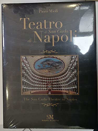 Teatro San Carlo di Napoli. Ediz. italiana e inglese von Scripta Maneant