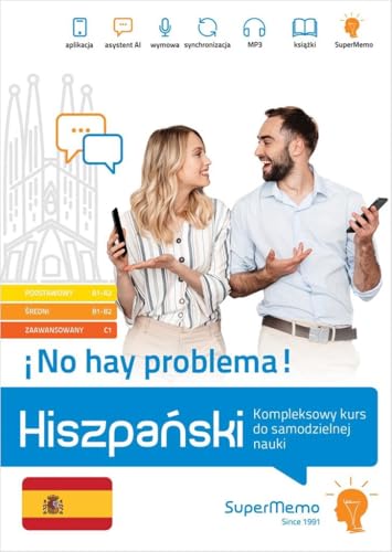 Hiszpański ¡No hay problema Kompleksowy kurs do samodzielnej nauki (poziom A1-C1) von SuperMemo World
