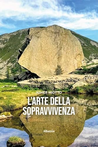 L'arte della sopravvivenza (Nuove voci. Confini) von Gruppo Albatros Il Filo
