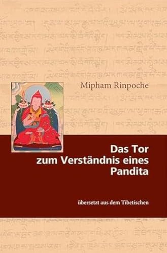 Das Tor zum Verständnis eines Pandita von Norbu Verlag