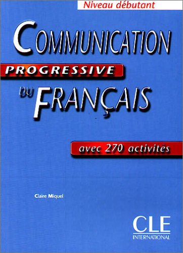 Communication progressive du Français - Niveau débutant