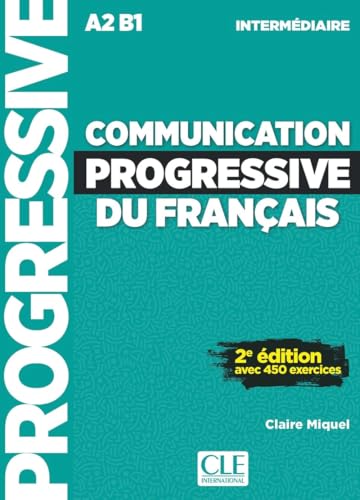 Communication progressive du français - Niveau intermédiaire A2/B1+ Audio téléchargeable von Cle International