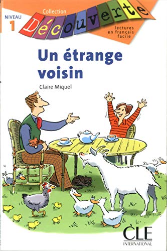 Decouverte: Un etrange voisin