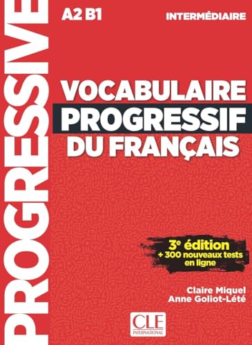 Vocabulaire progressif intermédiaire + appli 3è édition von CLE INTERNAT