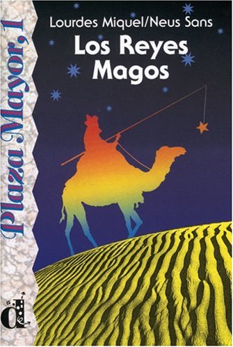 Los Reyes Magos: Spanische Lektüre für das 1. Lernjahr: Text in Spanisch. Niveau A1 von Klett