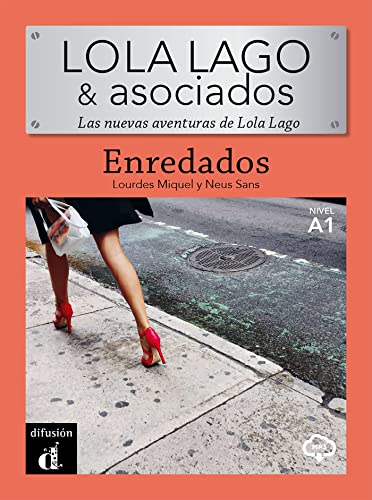 Lola Lago & Asociados. Enredados: lectura von DIFUSION COMPLEMENTARIO