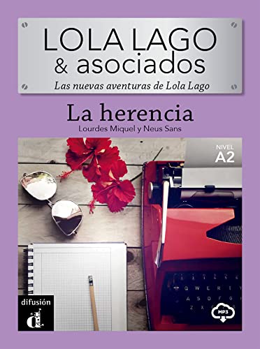 Lola Lago & Asociados. La Herencia: lectura von DIFUSION COMPLEMENTARIO