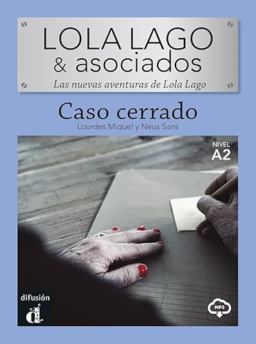 Lola Lago & asociados. Caso Cerrado: curso de español