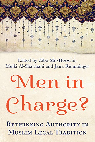 Men in Charge?: Rethinking Authority in Muslim Legal Tradition von Oneworld Publications