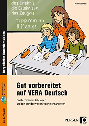 Gut vorbereitet auf VERA Deutsch: Systematische Übungen zu den bundesweiten Vergleichsarbeiten (2. und 3. Klasse) von Persen Verlag i.d. AAP