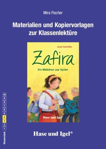 Begleitmaterial: Zafira - Ein Mädchen aus Syrien: Klassen 3, 4