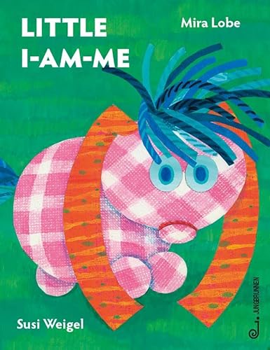 Das kleine Ich bin ich - englisch: Little I-Am-Me von Jungbrunnen Verlag