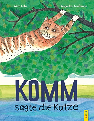 Komm, sagte die Katze