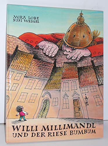 Willi Millimandl und der Riese Bumbum von Jungbrunnen Verlag