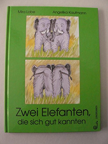 Zwei Elefanten, die sich gut kannten von Jungbrunnen Verlag