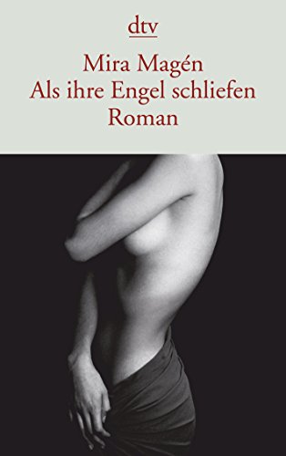 Als ihre Engel schliefen: Roman