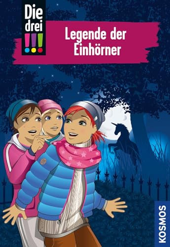 Die drei !!!, 73, Legende der Einhörner