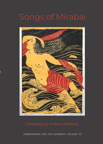 Songs of Mirabai von White Pine Press