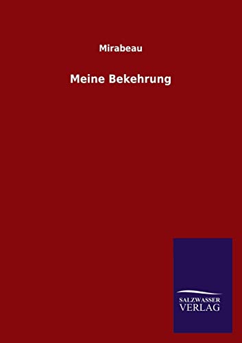 Meine Bekehrung von Salzwasser-Verlag GmbH
