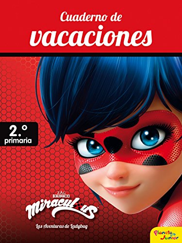 Miraculous, cuaderno de vacaciones, 2 primaria von Planeta Junior