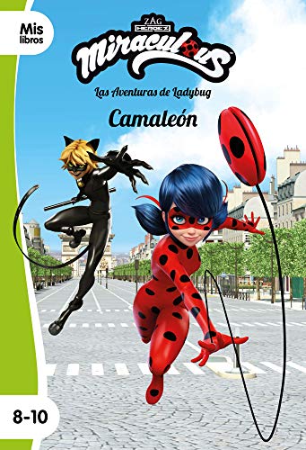 Miraculous. Las aventuras de Ladybug. Camaleón: Narrativa 15 (Mislibros, Band 15)