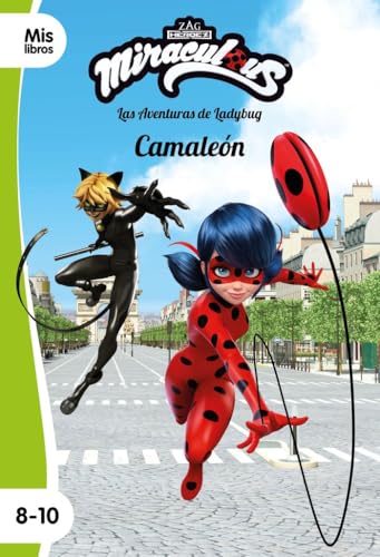 Miraculous. Las aventuras de Ladybug. Camaleón: Narrativa 15 (Mislibros, Band 15)