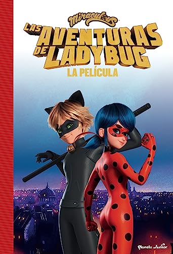 Miraculous. Las aventuras de Ladybug. La película: La novela