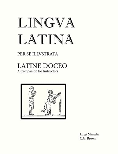 Latine Doceo: A Companion for Instructors (Lingua Latina) von Focus